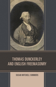 Paperback Thomas Dunckerley and English Freemasonry Book