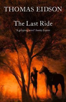 The Last Ride - Book #10 of the Frontera