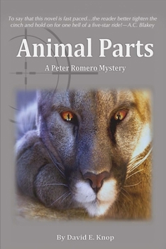 Paperback Animal Parts: A Peter Romero Mystery Volume 3 Book