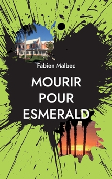 Paperback Mourir pour Esmerald [French] Book