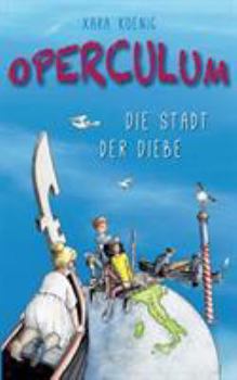 Paperback Operculum: Die Stadt der Diebe [German] Book