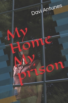Paperback My Home My prison Book