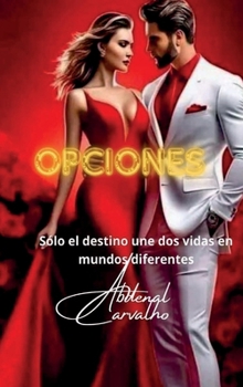 Hardcover opciones: Novela de Fictión [Spanish] Book