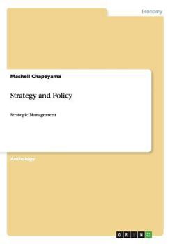 Paperback Strategy and Policy: Strategic Management Book