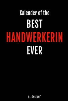 Kalender für Handwerker / Handwerkerin: Immerwährender Kalender / 365 Tage Tagebuch / Journal [3 Tage pro Seite] für Notizen, Planung / Planungen / Planer, Erinnerungen, Sprüche (German Edition)