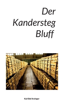 Paperback Der Kandersteg Bluff [German] Book