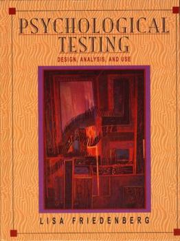 Paperback Psychological Testing: Design, Analysis, and Use Book