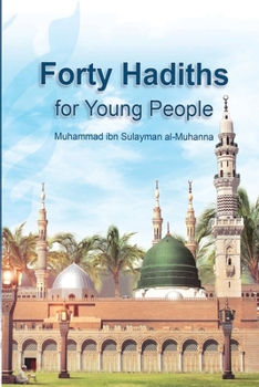 Paperback Forty Hadiths for Young People Book