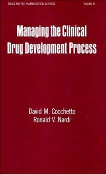 Paperback Managing The Clinical Drug Development Process, Dpss 51 Book