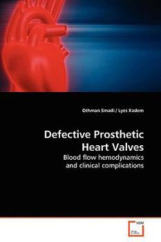Paperback Defective Prosthetic Heart Valves Book