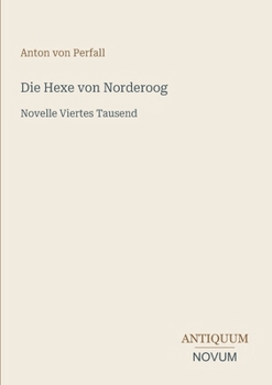 Paperback Die Hexe von Norderoog: Novelle Viertes Tausend [German] Book
