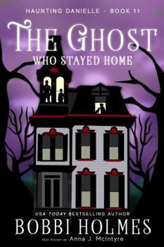 Paperback The Ghost Who Stayed Home Book