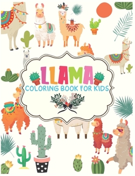 Paperback Llama Coloring Books For Kids: Cute llama coloring book for kids Book