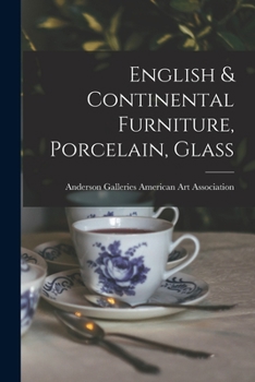 Paperback English & Continental Furniture, Porcelain, Glass Book