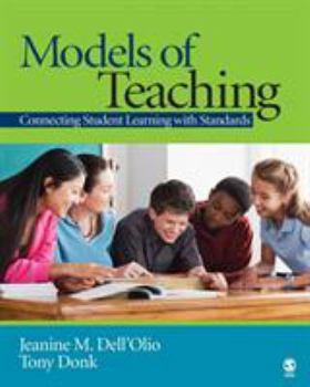 Paperback Models of Teaching: Connecting Student Learning With Standards Book