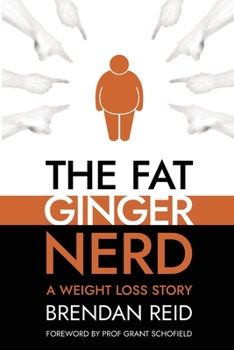 Paperback The Fat Ginger Nerd: A Weight Loss Story Book