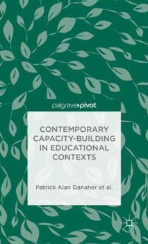 Hardcover Contemporary Capacity-Building in Educational Contexts Book