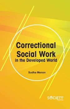 Hardcover Correctional Social Work in the Developed World Book