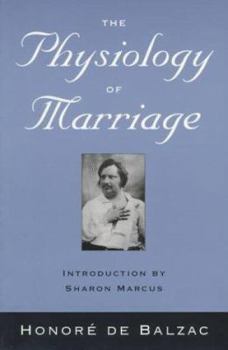 Physiologie du mariage - Book #88 of the La Comédie Humaine