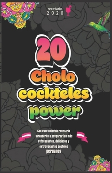 Paperback 20 cholo cockteles power [Spanish] Book