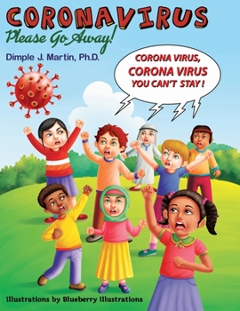 Paperback Coronavirus Please Go Away! Book