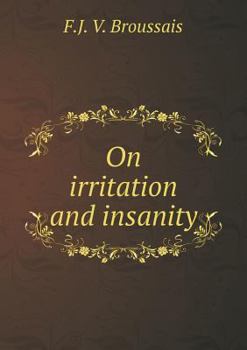 Paperback On irritation and insanity Book