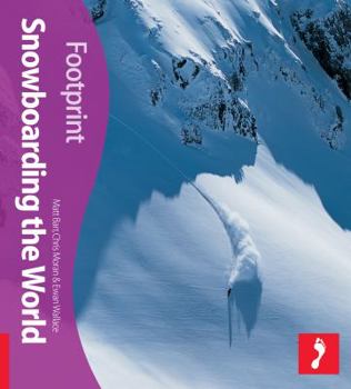 Paperback Footprint Snowboarding the World Book