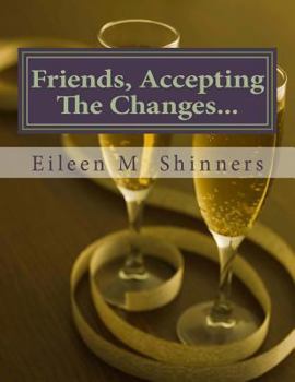 Paperback Friend Accepting The Changes Book