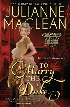 To Marry the Duke - Book #1 of the American Heiresses