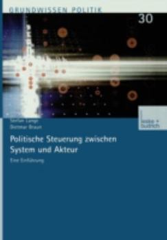Paperback Politische Steuerung Zwischen System Und Akteur: Eine Einführung [German] Book
