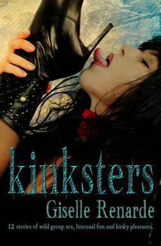 Paperback Kinksters: 12 Stories of Wild Group Sex, Bisexual Fun and Kinky Pleasures Book