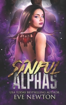 Paperback Sinful Alphas: Dark Reverse Harem Omegaverse Book