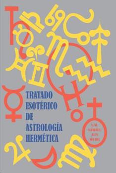 Paperback Tratado Esotérico de Astrología Hermética [Spanish] Book