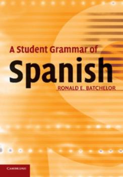 Paperback A Student Grammar of Spanish Book
