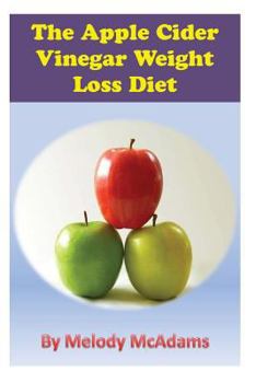 Paperback The Apple Cider Vinegar Weight Loss Diet Book