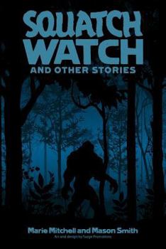 Paperback Squatch Watch and Other Stories Book