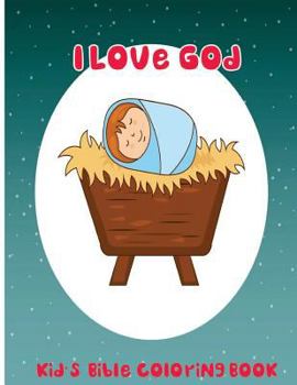 Paperback I Love God: Kid's Bible Coloring Book