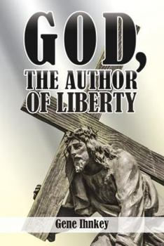 Paperback God, the Author of Liberty Book