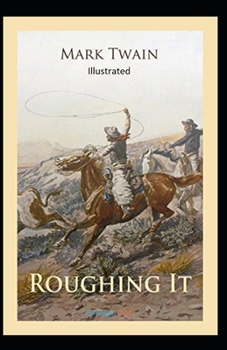 Paperback Roughing It Illustrated Book