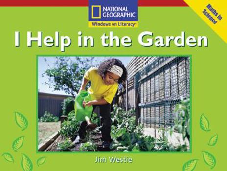 Paperback Windows on Literacy Emergent (Math: Math in Science): I Help in the Garden Book
