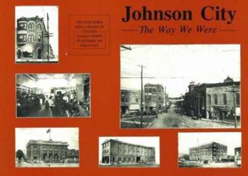 Paperback Johnson City: The Way We Were Book