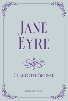 Paperback Jane Eyre: Royal Edition [French] Book