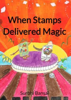 When Stamps Delivered Magic