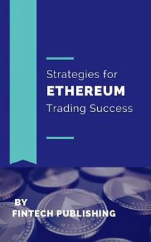 Paperback Strategies for Ethereum Trading Success Book