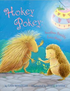 Hardcover Hokey Pokey: Another Prickly Love Story Book
