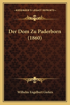 Paperback Der Dom Zu Paderborn (1860) [German] Book