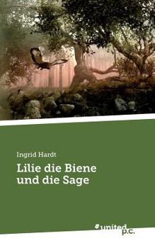 Paperback Lilie die Biene und die Sage [German] Book