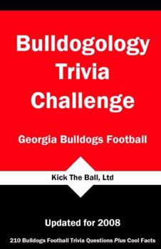 Paperback Bulldogology Trivia Challenge: Georgia Bulldogs Football Book