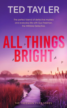 Paperback All Things Bright: A Cold Case Murder Mystery Series Book