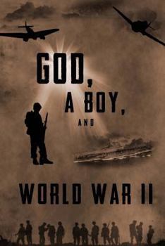 Paperback God, A Boy, and World War II Book
